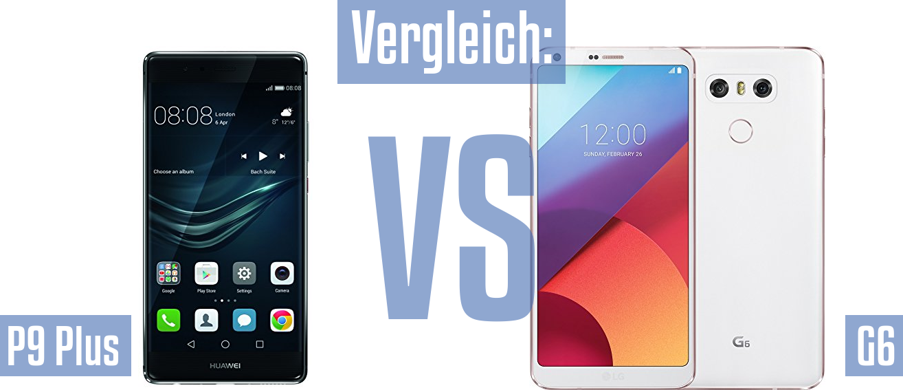 Huawei P9 Plus und Huawei P9 Plus im Vergleichstest